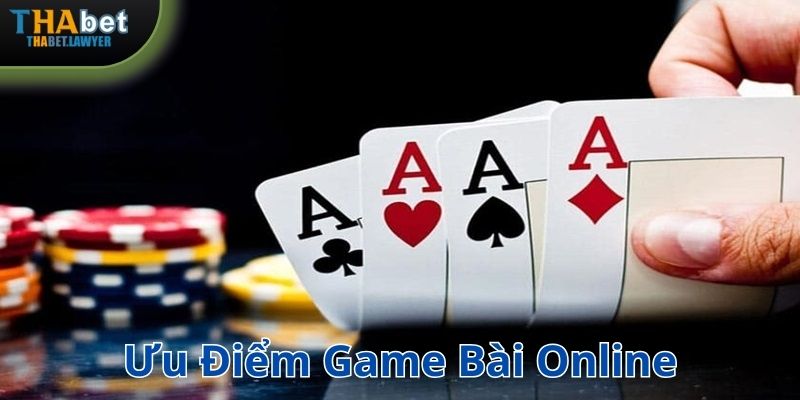 Các ưu điểm tạo nên sức hút khi tham gia game bài