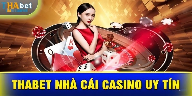 Live Casino sòng bạc games Thabet online đẳng cấp 