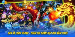 Bắn cá Long Vương