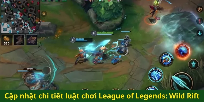 Cập nhật chi tiết luật chơi League of Legends: Wild Rift